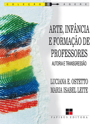 cover image of Arte, infância e formação de professores